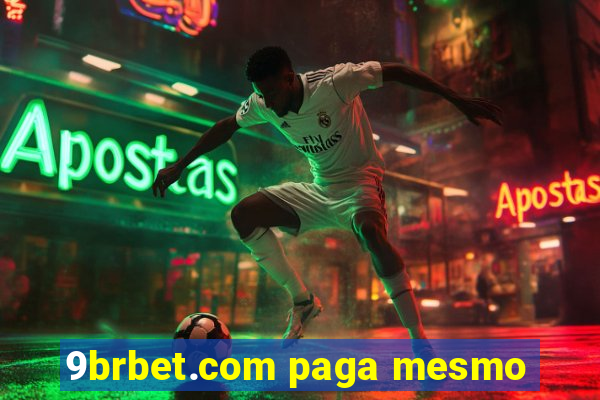 9brbet.com paga mesmo