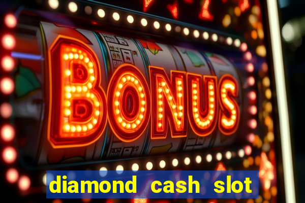 diamond cash slot vegas casino