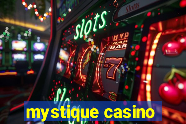 mystique casino