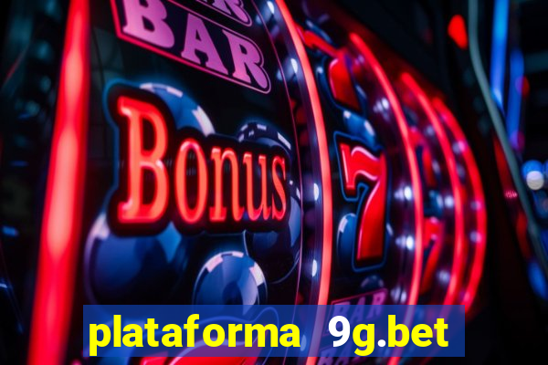 plataforma 9g.bet 茅 confi谩vel