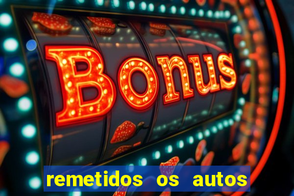 remetidos os autos para contadoria quanto tempo demora