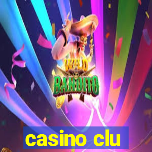 casino clu