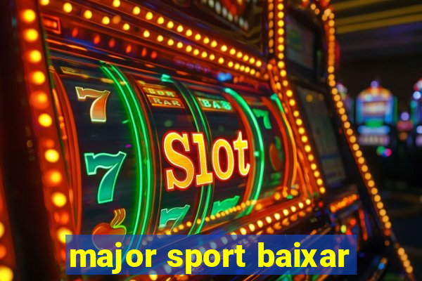 major sport baixar