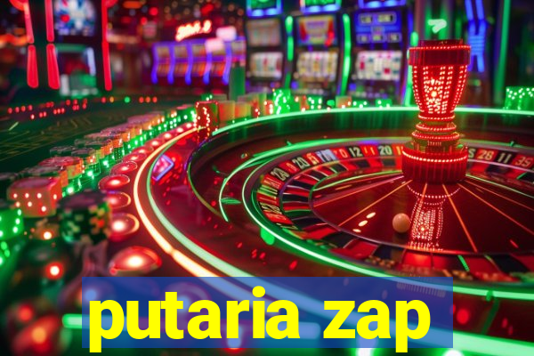 putaria zap