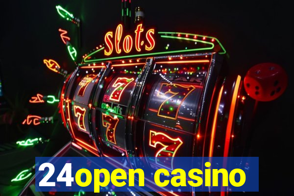 24open casino