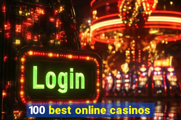 100 best online casinos