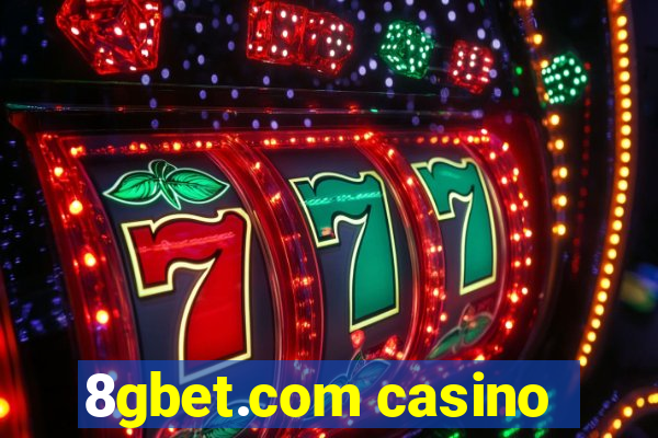 8gbet.com casino