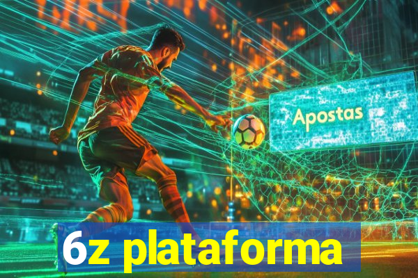 6z plataforma