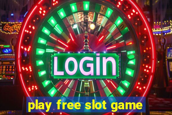 play free slot game