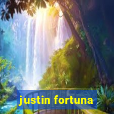 justin fortuna