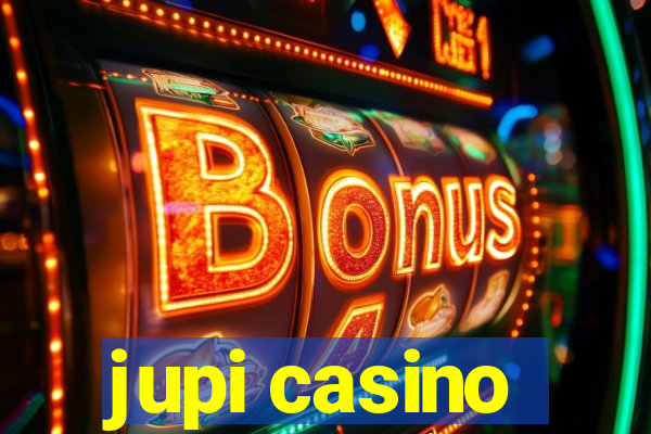 jupi casino