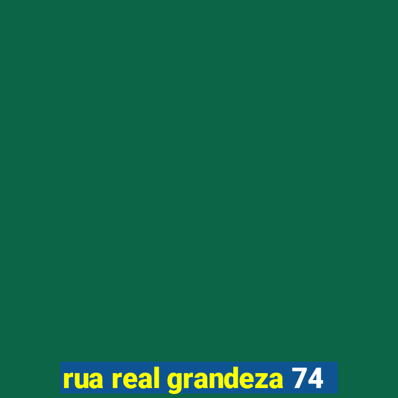 rua real grandeza 74