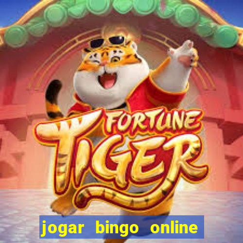 jogar bingo online valendo dinheiro