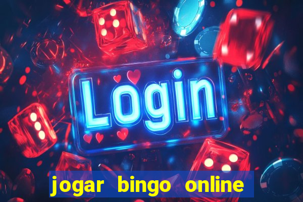 jogar bingo online valendo dinheiro