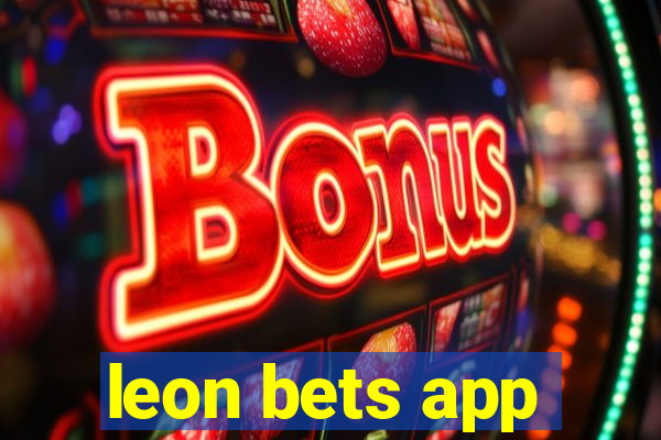 leon bets app