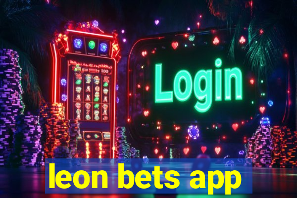 leon bets app