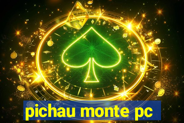 pichau monte pc