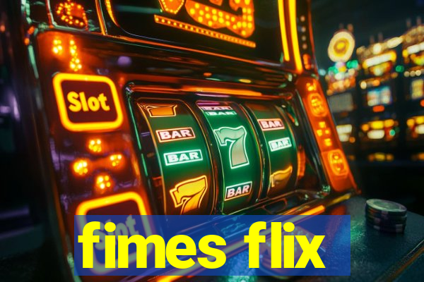 fimes flix