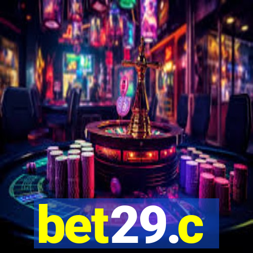 bet29.c