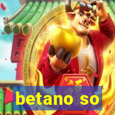 betano so