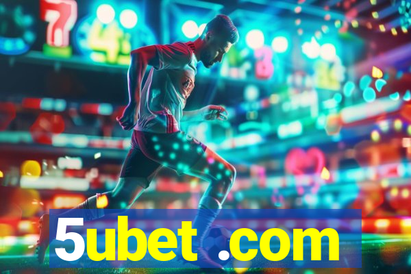 5ubet .com