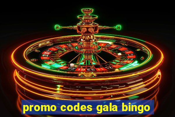 promo codes gala bingo