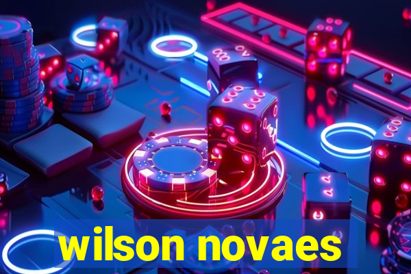 wilson novaes