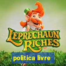 politica livre