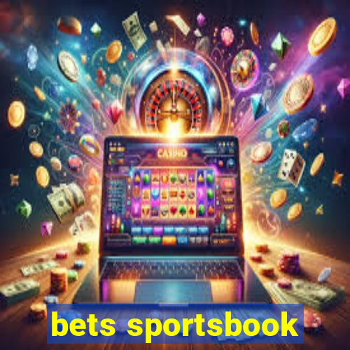 bets sportsbook