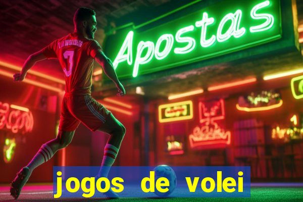 jogos de volei onde assistir