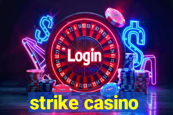 strike casino