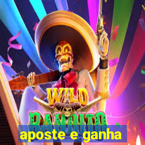 aposte e ganha