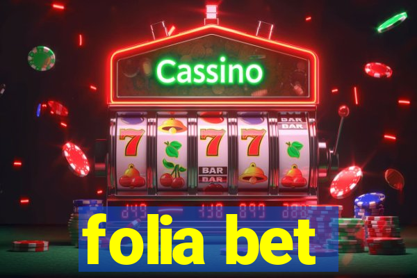 folia bet