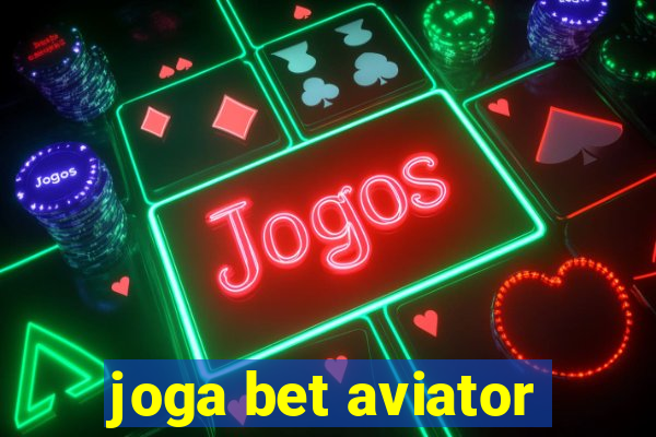 joga bet aviator