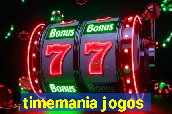 timemania jogos