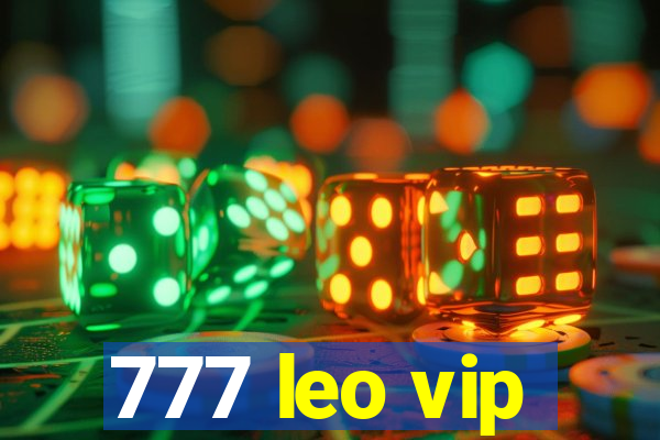 777 leo vip