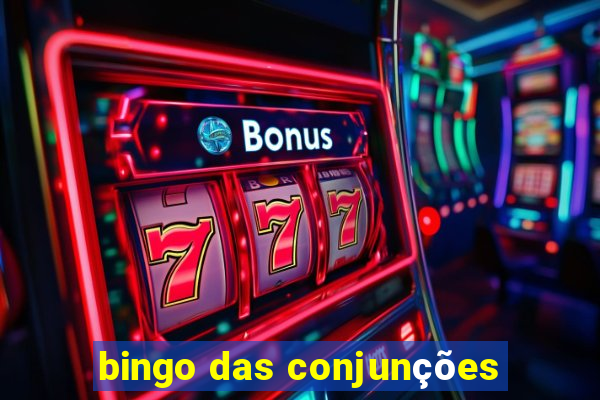 bingo das conjunções