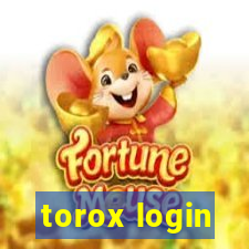 torox login