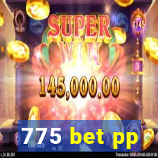 775 bet pp