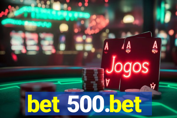 bet 500.bet