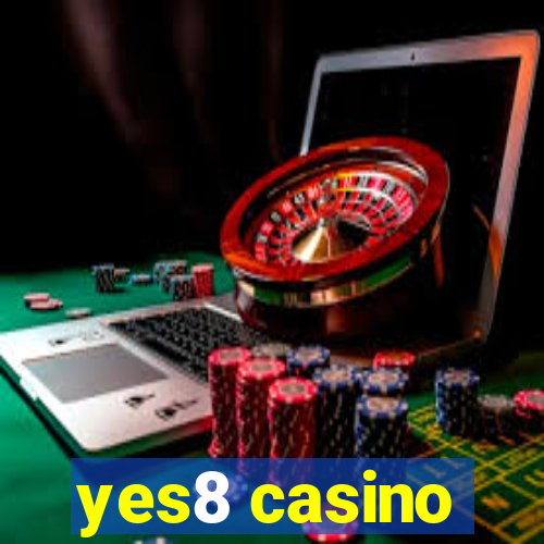 yes8 casino