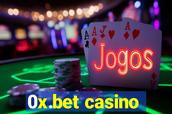 0x.bet casino