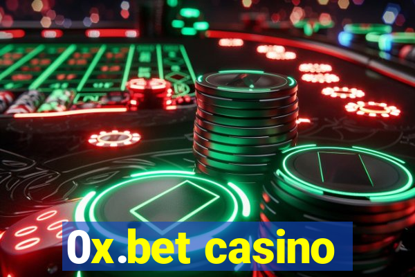 0x.bet casino