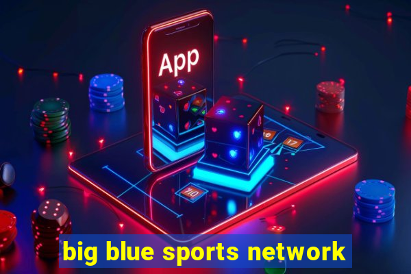 big blue sports network