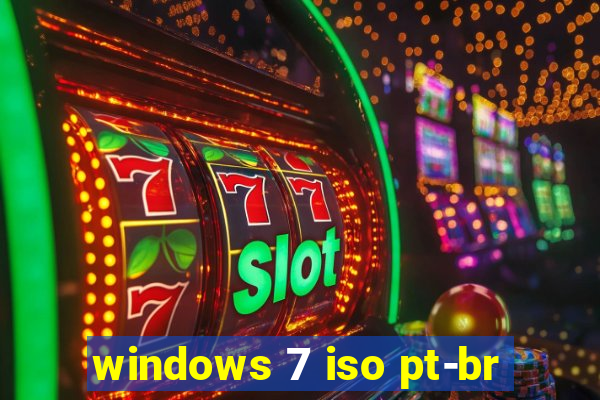 windows 7 iso pt-br