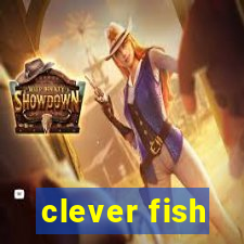 clever fish