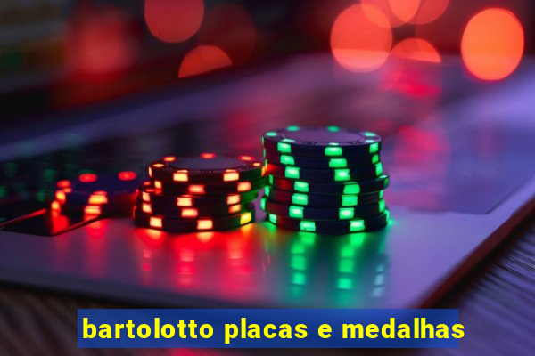 bartolotto placas e medalhas