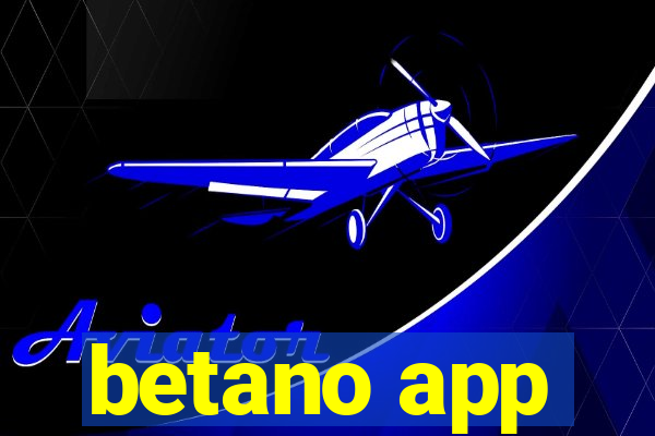 betano app