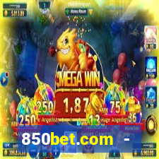 850bet.com - caça-níqueis online cassino