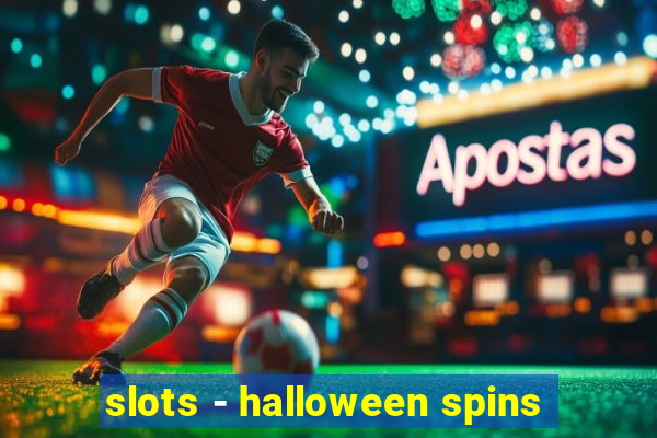 slots - halloween spins